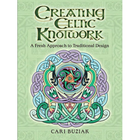 Creating Celtic Knotwork by Cari Buziak