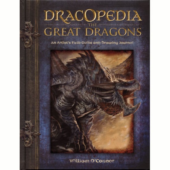 Dracopedia: The Great Dragons by William O