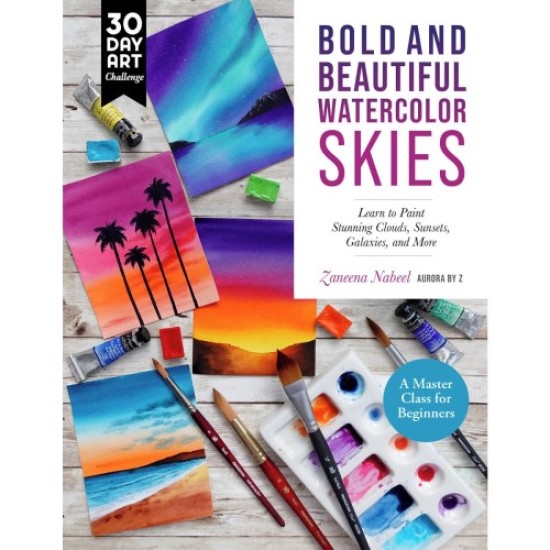 Bold and Beautiful Watercolor Skies: Learn to Paint Stunning Clouds