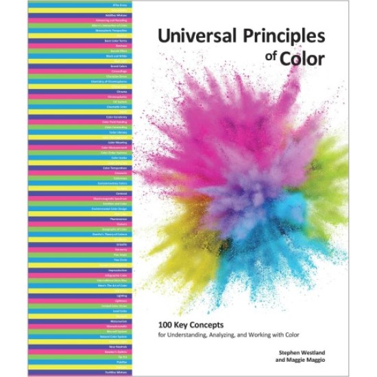 Universal Principles of Color: 100 Key Concepts for Understanding Color