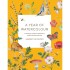 A Year of Watercolour: A Seasonal Guide to Botanical Watercolour Painting