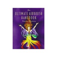 Ultimate Airbrush Handbook