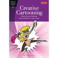 Walter Foster Artist Library: Creative Cartooning