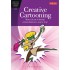 Walter Foster Artist Library: Creative Cartooning