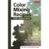 Walter Foster: Colour Mixing Recipes for Landscapes by William F. Powell