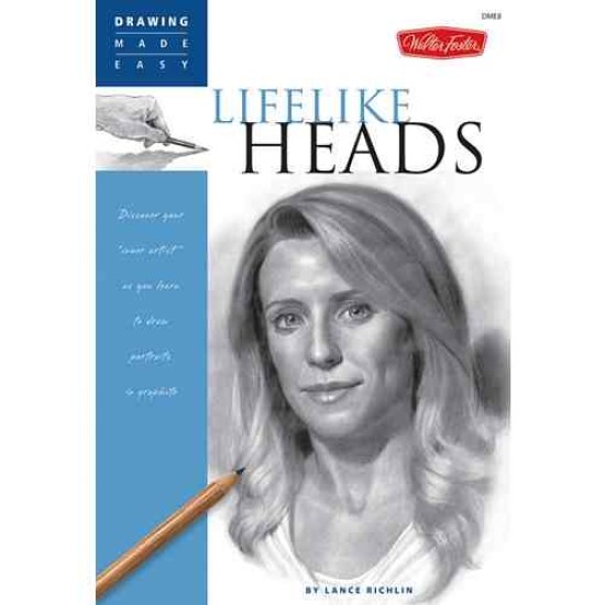 Walter Foster Drawing Made Easy: Lifelike Heads