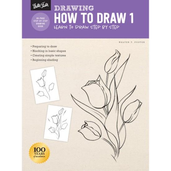 Walter Foster: How to Draw and Paint Drawing: How to Draw 1